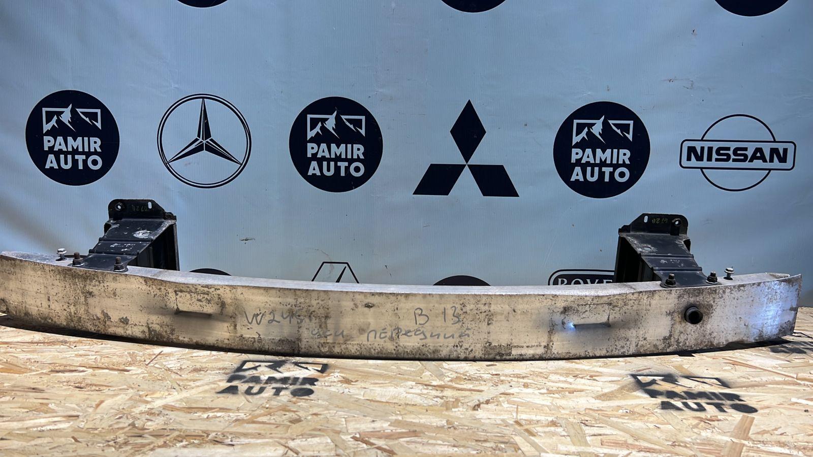 Усилитель бампера передний Mercedes B/W245 2005-2011